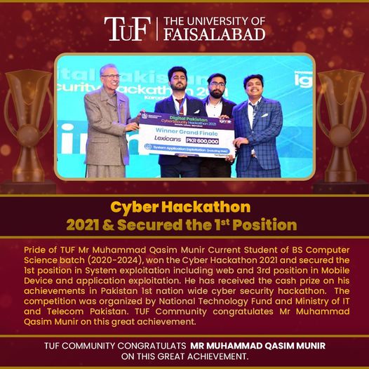 Mr Muhammad Qasim Munir Current Student of BS Computer Science batch (2020-2024), won the Cyber Hackathon 2021