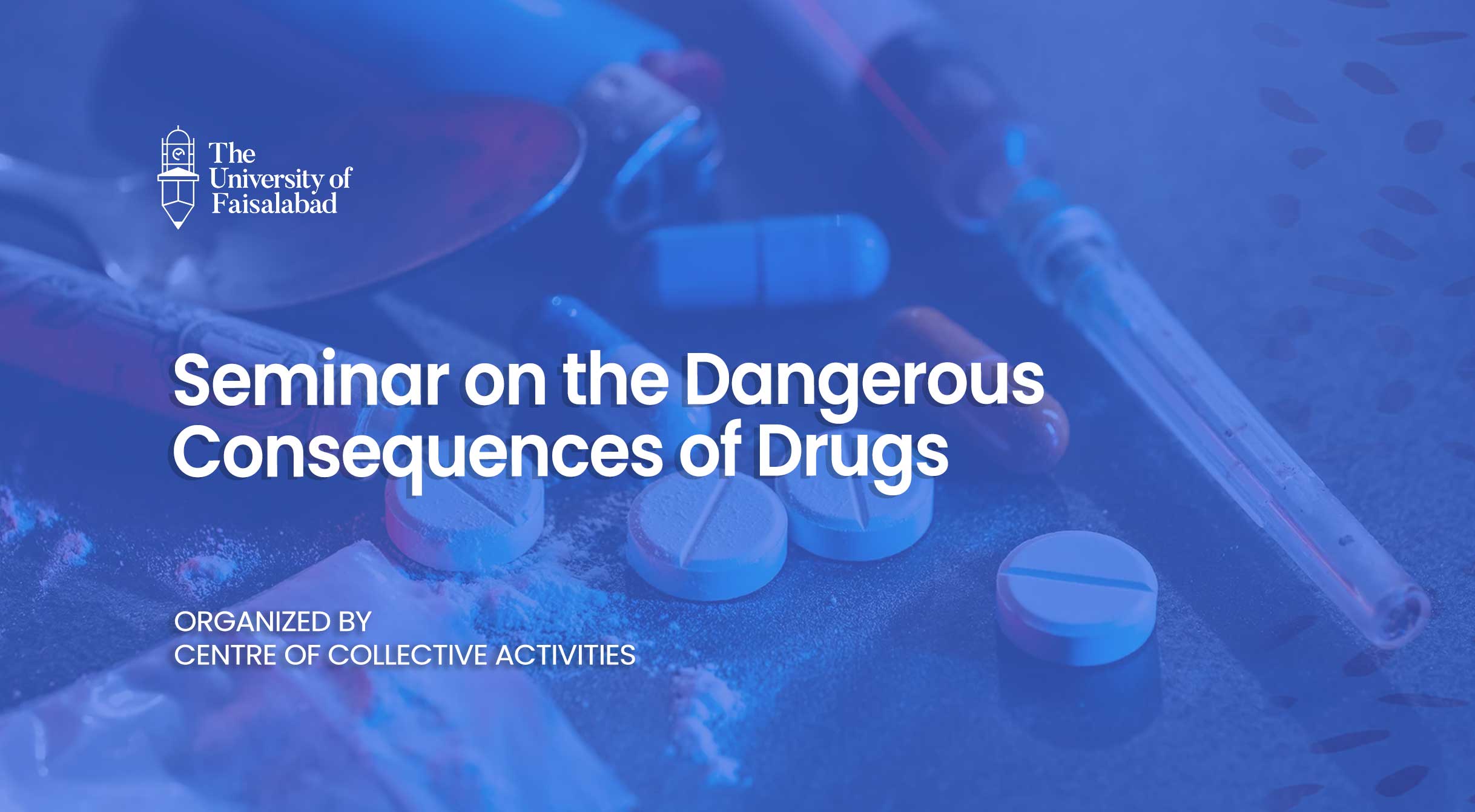 Seminar on the Dangerous Consequences of Drugs