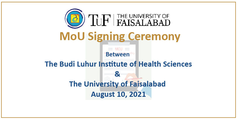 TUF SIGNS MOU WITH THE BUDI LUHUR INSTITUTE OF HEALTH SCIENCES, INDONESIA