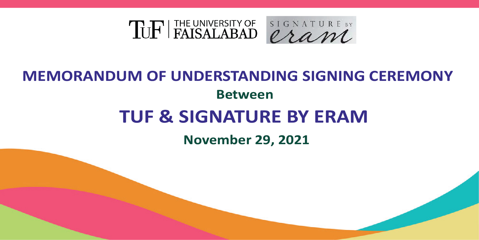 TUF SIGNS MOU WITH SIGNATURE BY ERAM