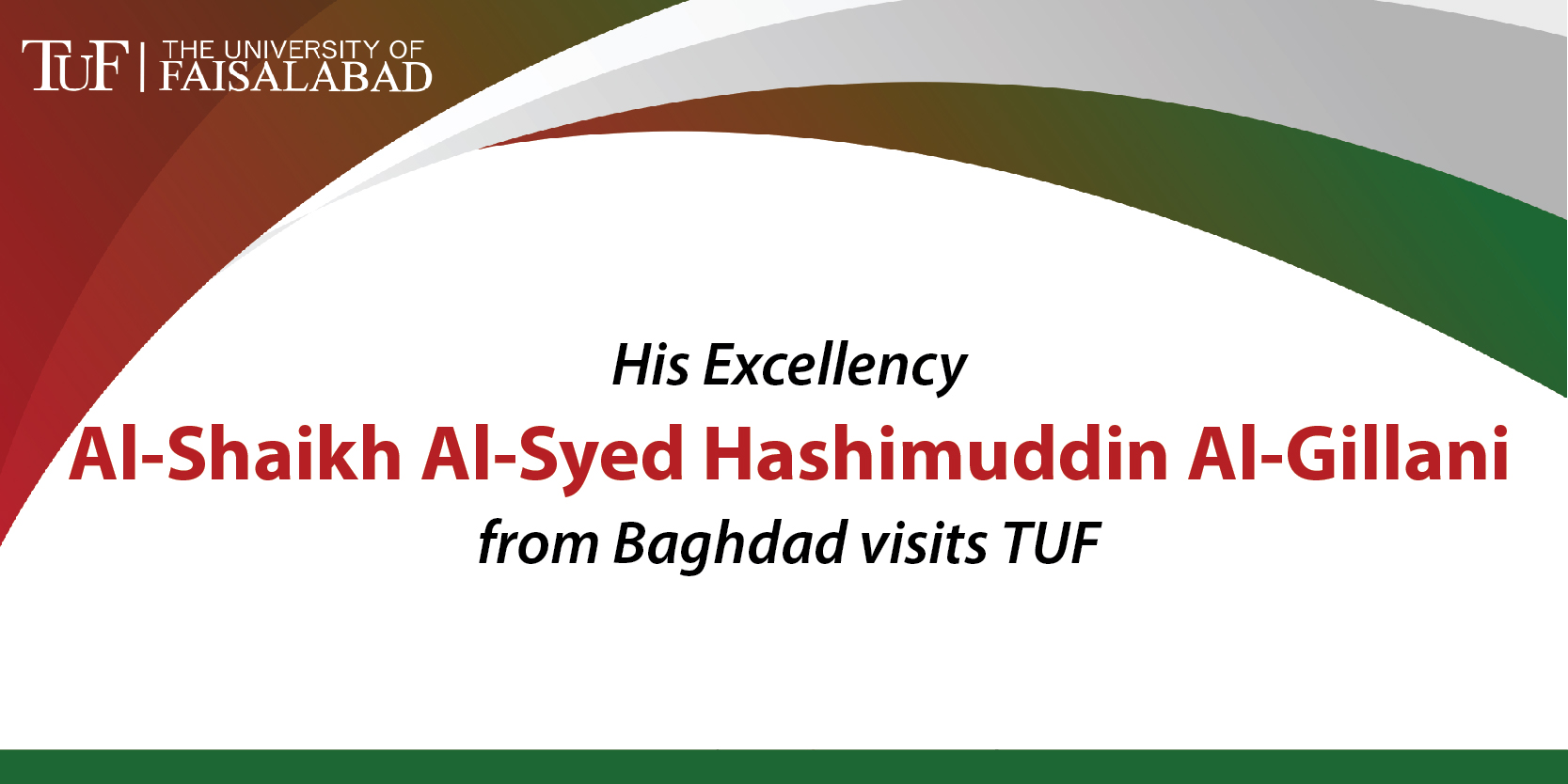 H.E Al-Shaikh Al-Syed Hashimuddin Al-Gillani from Baghdad visits TUF