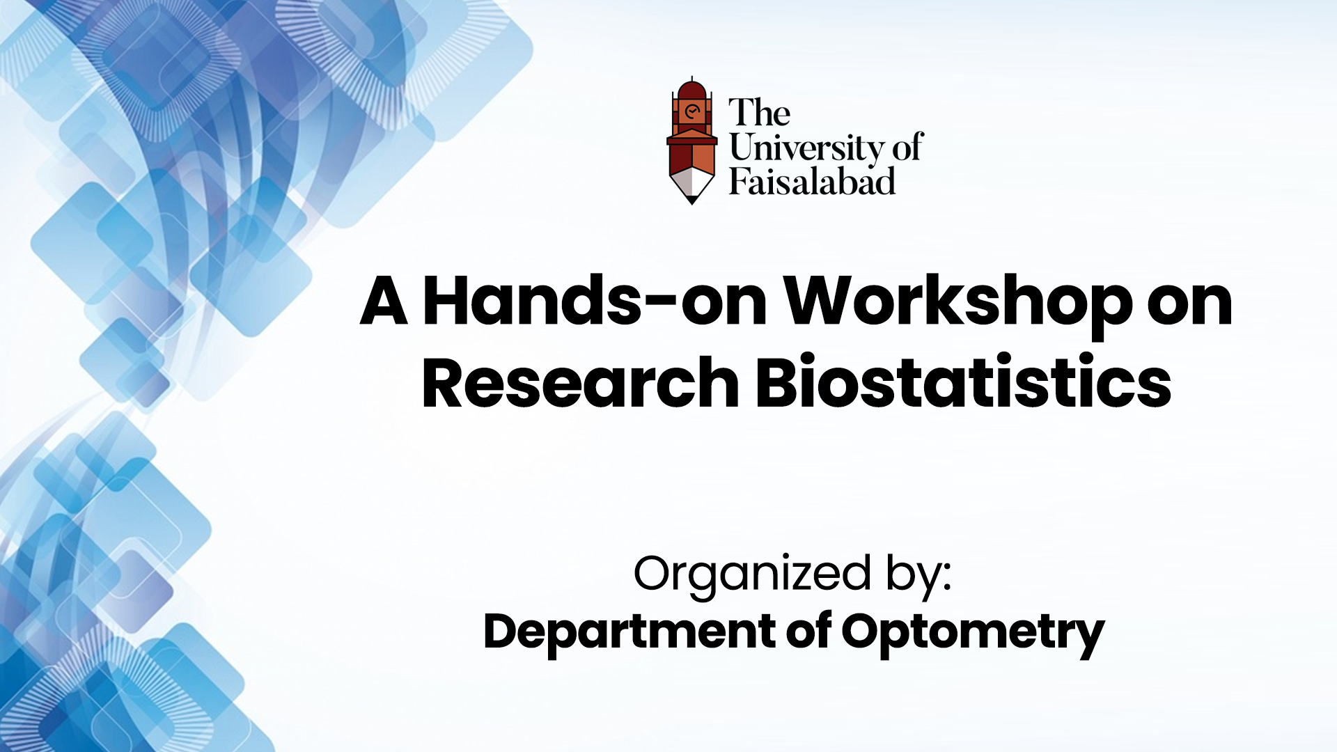 A Hands-on Workshop on Research Biostatistics