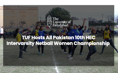 TUF Hosts All Pakistan 10th HEC Intervarsity Netball Women Championship