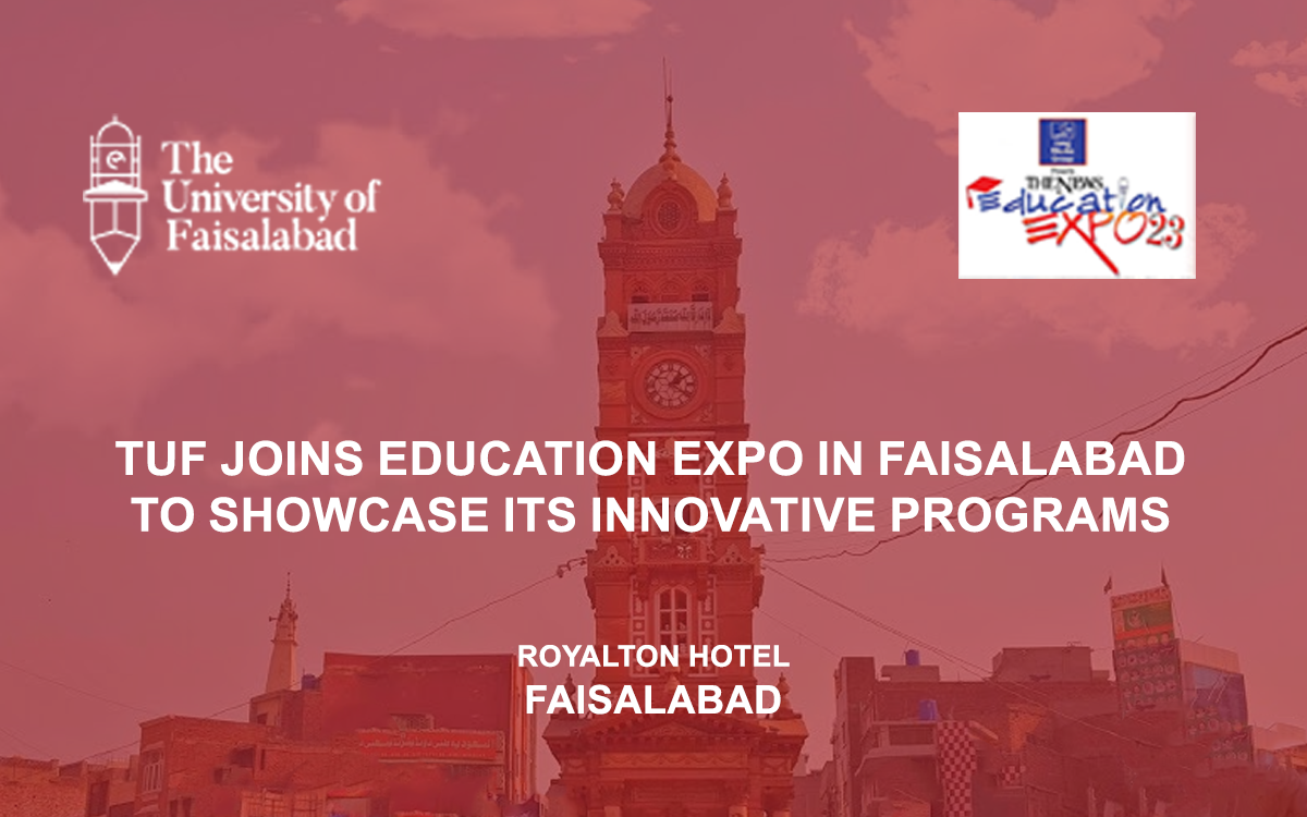 TUF Joins Education Expo in Faisalabad to Showcase its Innovative Programs