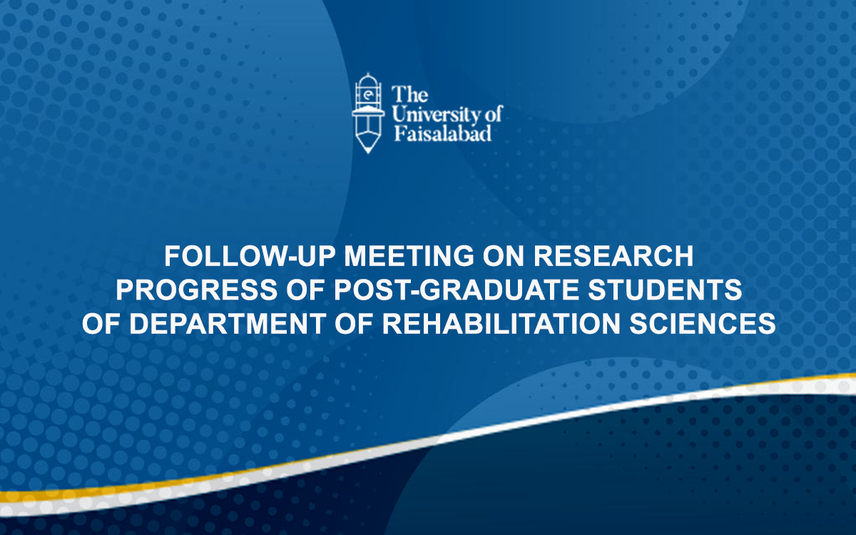 Follow-Up meeting on Research Progress of Post-Graduate Students (Neuro-Musculoskeletal)of Department of Rehabilitation Sciences