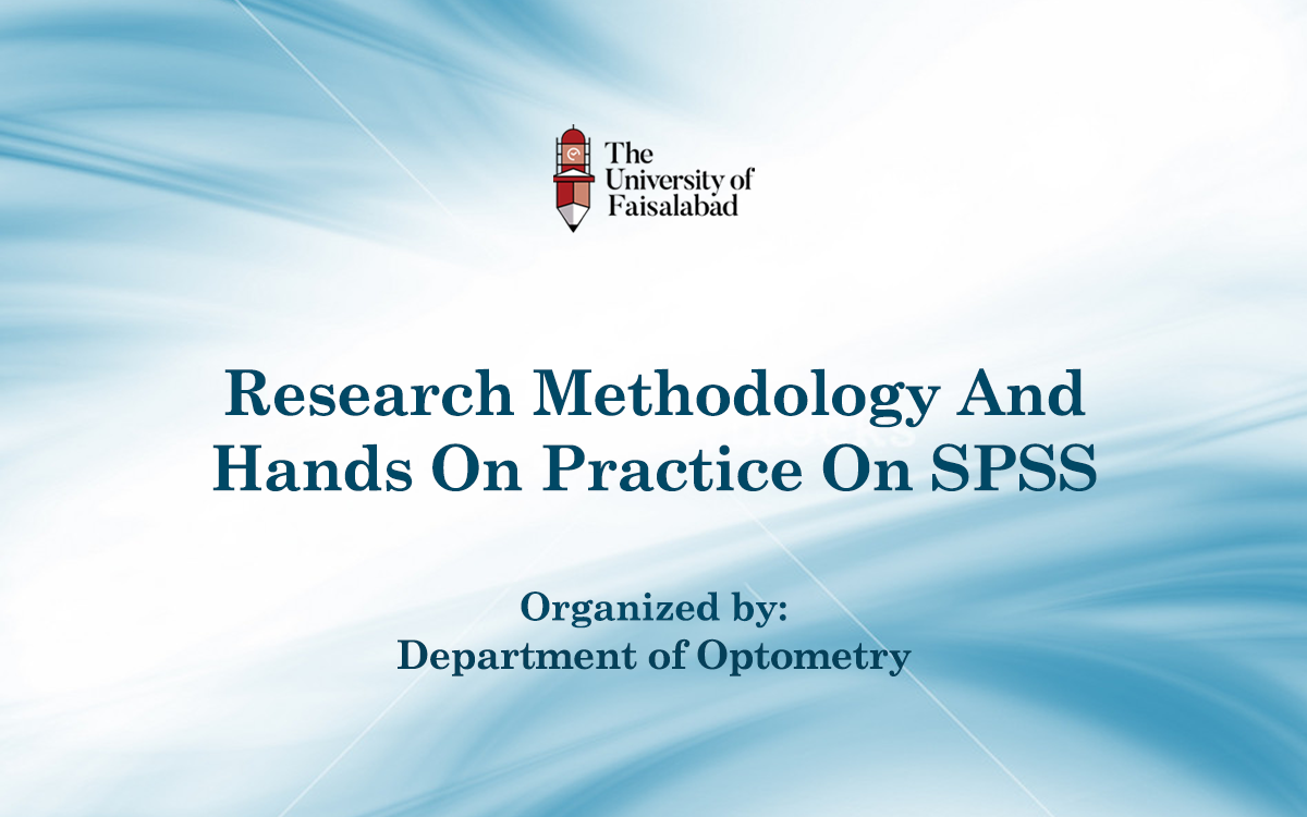 Research Methodology And Hands On Practice On SPSS