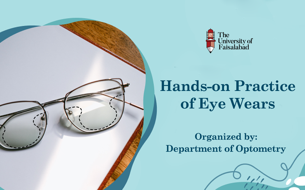Hands-on Practice of Eye Wears