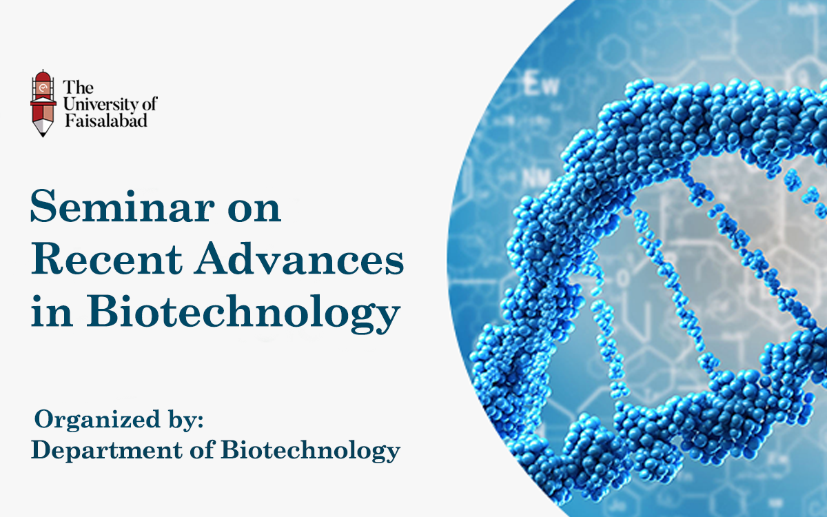 Seminar on Recent Advances in Biotechnology