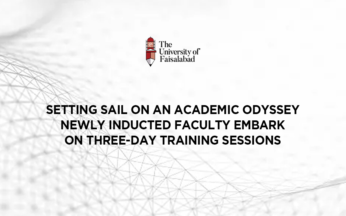 Setting Sail on an Academic Odyssey: Newly Inducted Faculty Embark on Three-Day Training Sessions