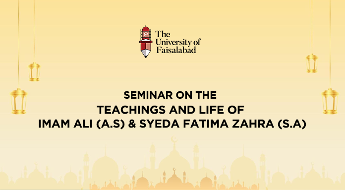 Seminar on the Teachings and Life of Imam Ali (A.S) & Syeda Fatima Zahra (S.A)