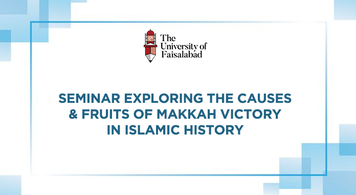 Seminar Exploring the Causes & Fruits of Makkah Victory in Islamic History