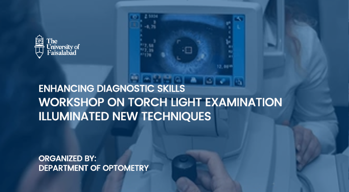 Enhancing Diagnostic Skills: Workshop on Torch Light Examination Illuminated New Techniques