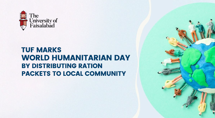 TUF Marks World Humanitarian Day by Distributing Ration Packets to Local Community