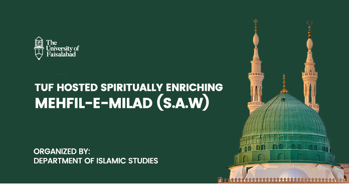 TUF Hosted Spiritually Enriching Mehfil-e-Milad (S.A.W)