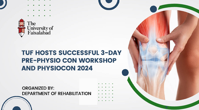 TUF Hosts Successful 3-Day Pre-Physio Con Workshop and PhysioCon 2024