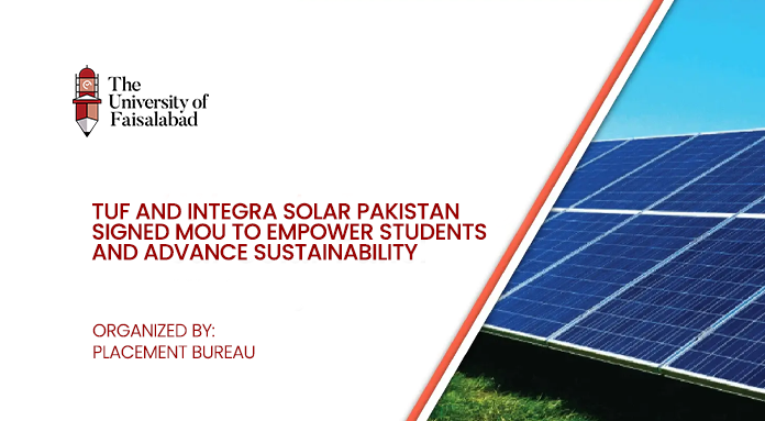 TUF and Integra Solar Pakistan signed MOU to Empower Students and Advance Sustainability