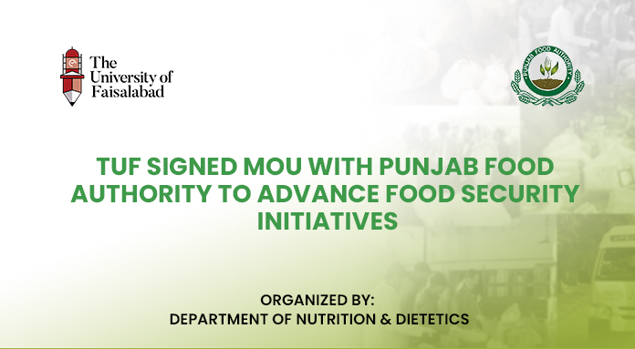 TUF Signed MoU with Punjab Food Authority to Advance Food Security Initiatives