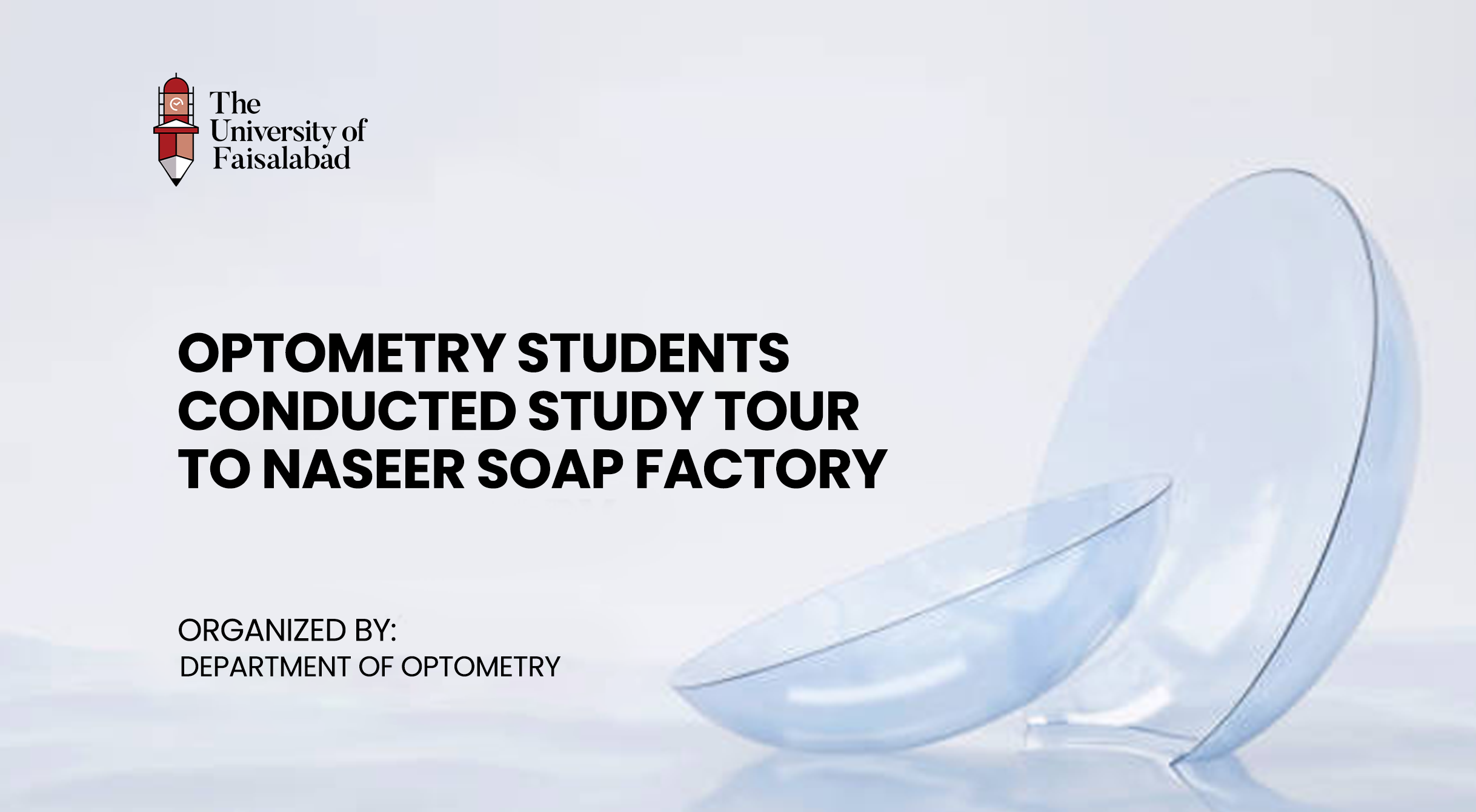 Optometry Students Conducted Study Tour to Naseer Soap Factory