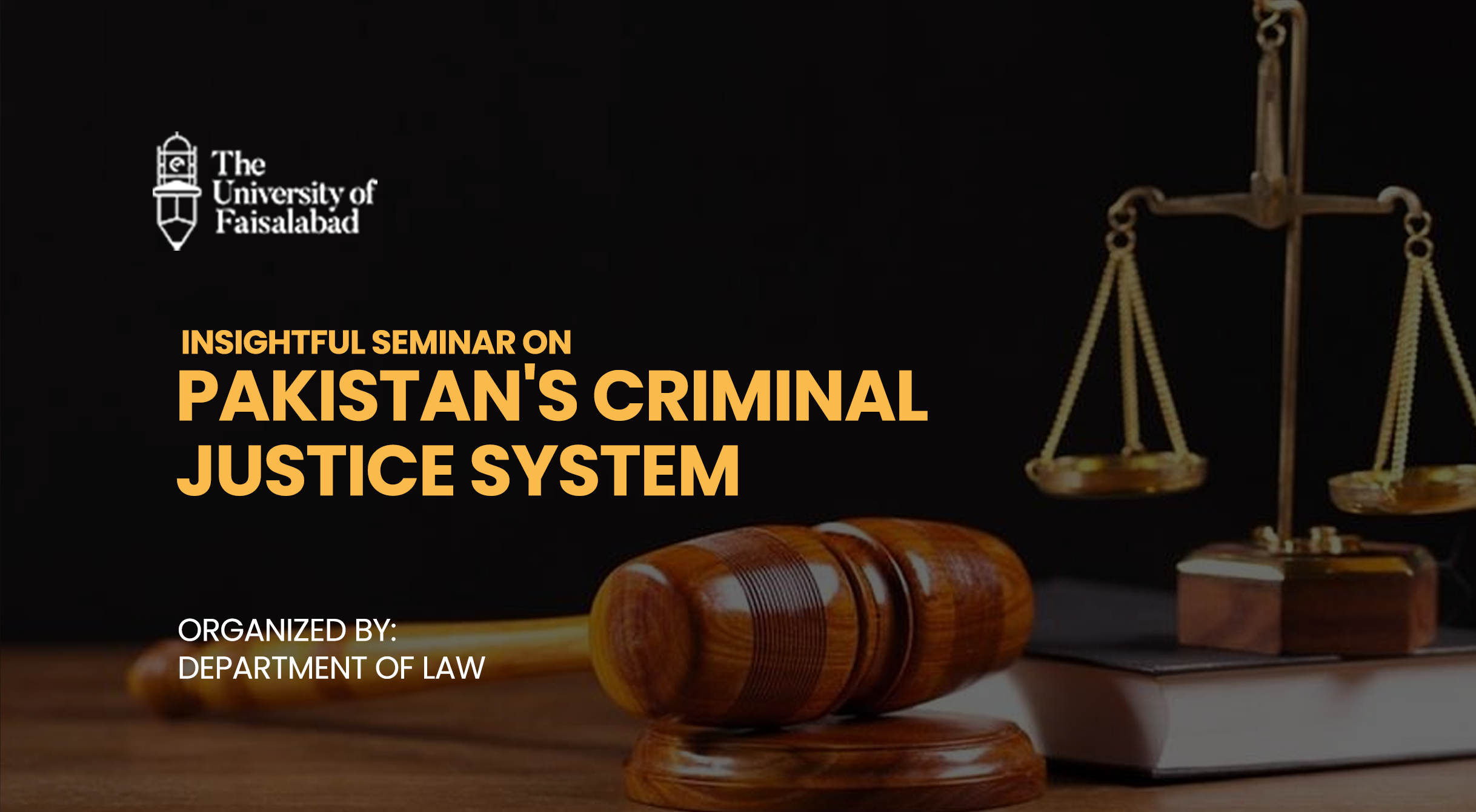 Insightful Seminar on Pakistan's Criminal Justice System