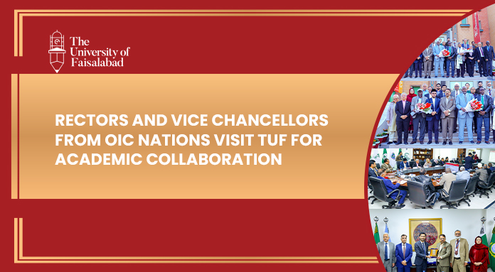Rectors and Vice Chancellors from OIC Countries Visit TUF for Academic Collaboration