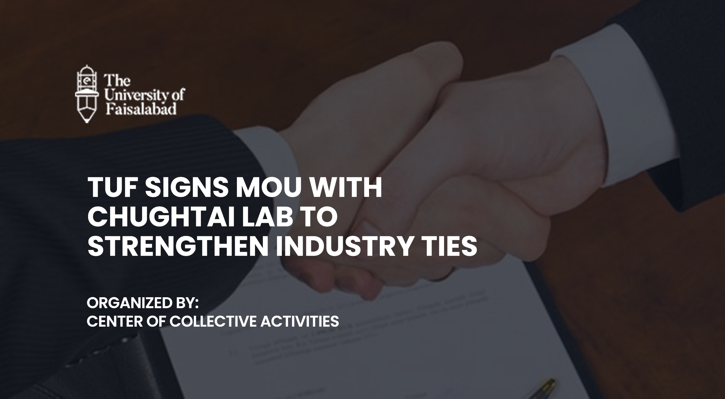 TUF Signs MoU with Chughtai Lab to Strengthen Industry Ties
