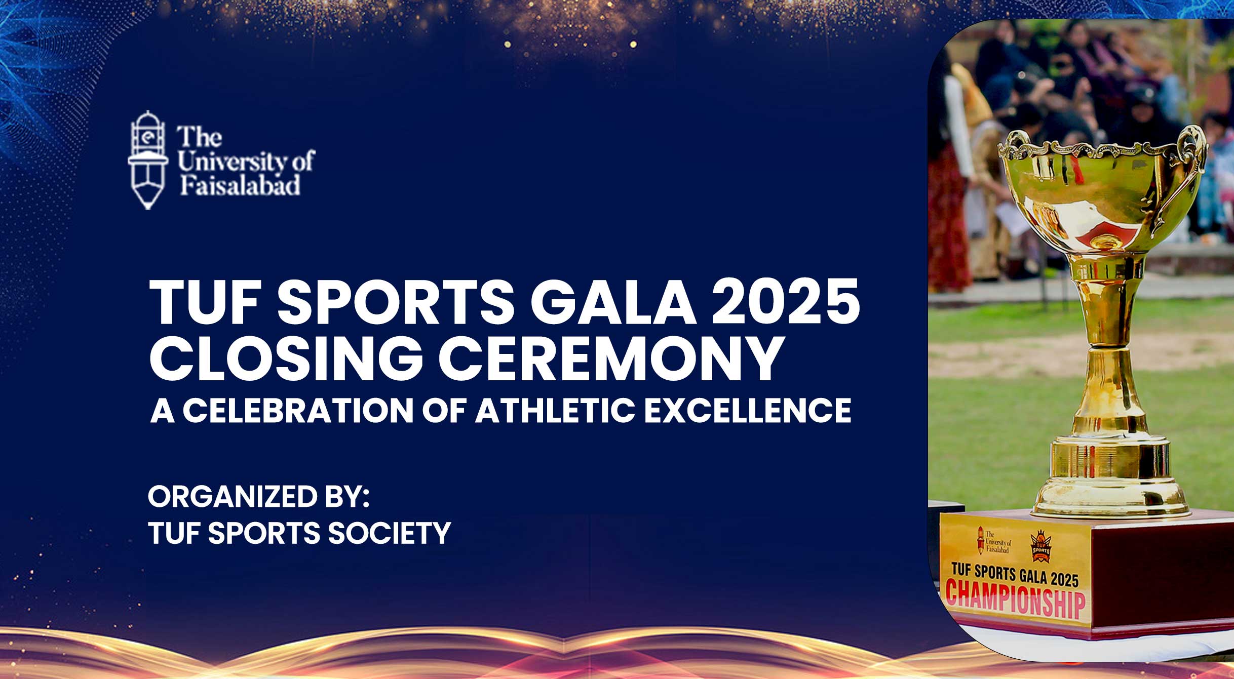 TUF Sports Gala 2025 Closing Ceremony – A Celebration of Athletic Excellence
