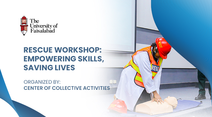 The University of Faisalabad & Rescue 1122: Joint Emergency Response Training