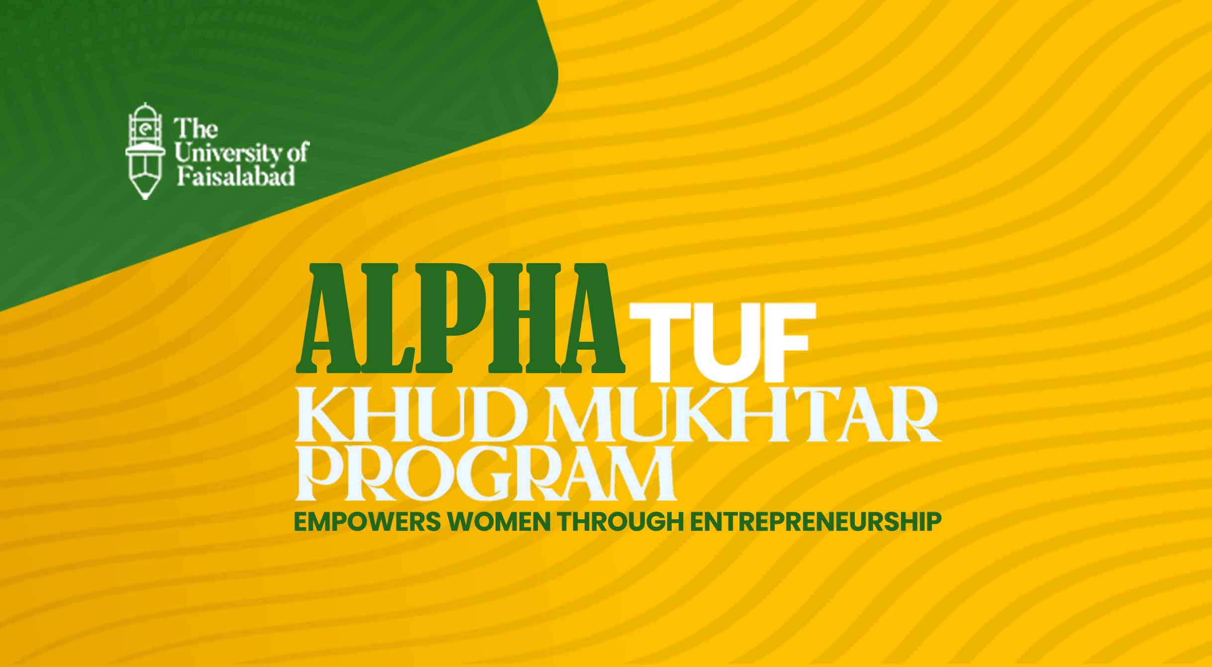 Alpha TUF Khud Mukhtar Program Empowers Women Through Entrepreneurship