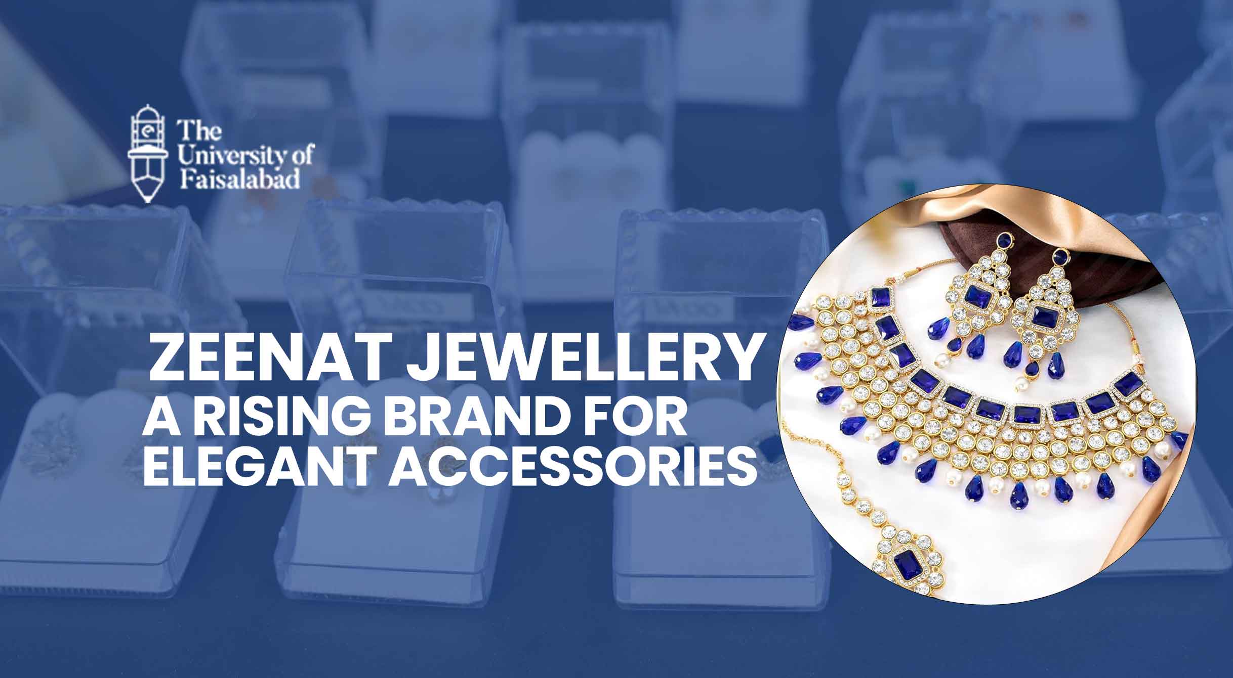 Zeenat Jewellery – A Rising Brand for Elegant Accessories
