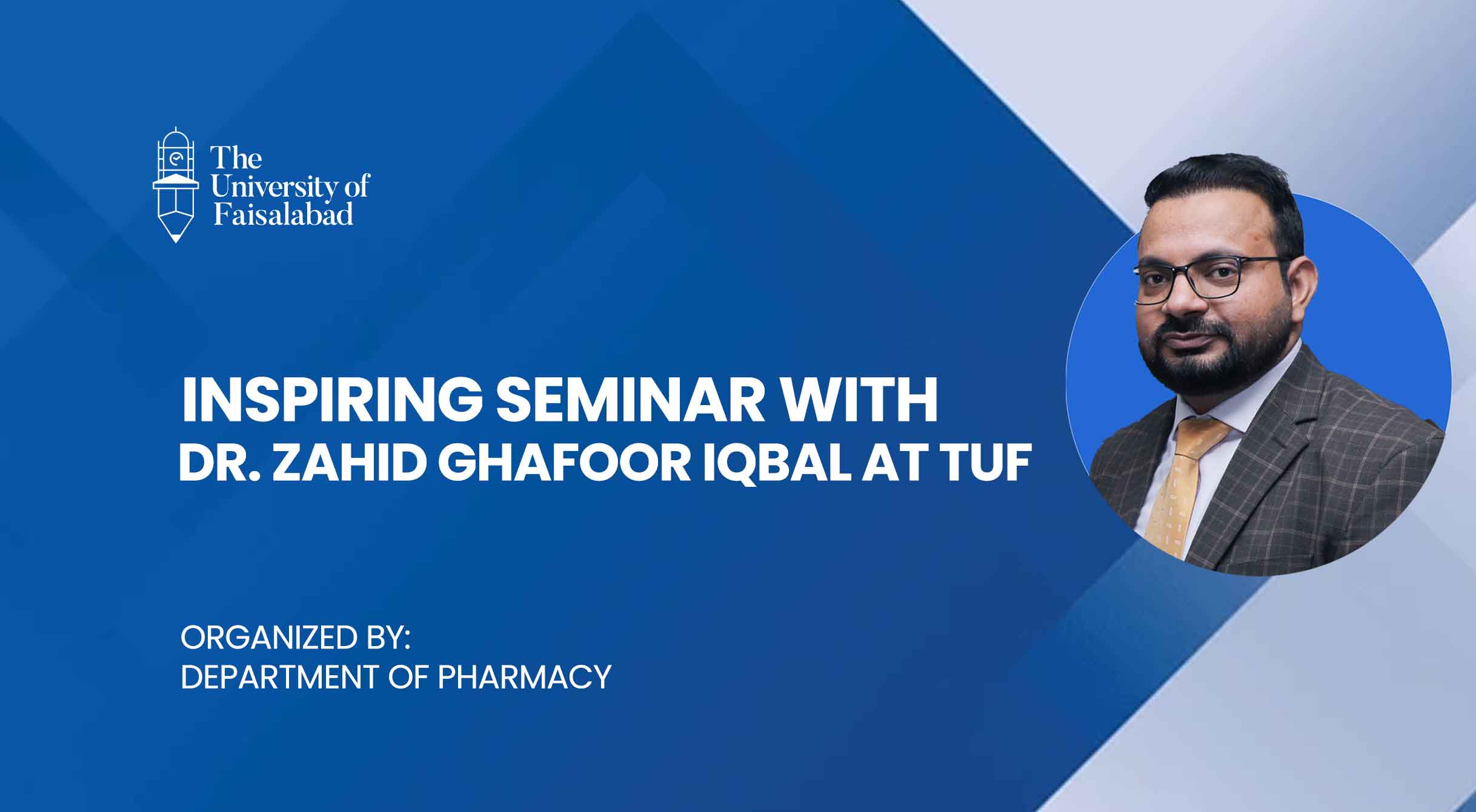 Inspiring Seminar with Dr. Zahid Ghafoor Iqbal at TUF