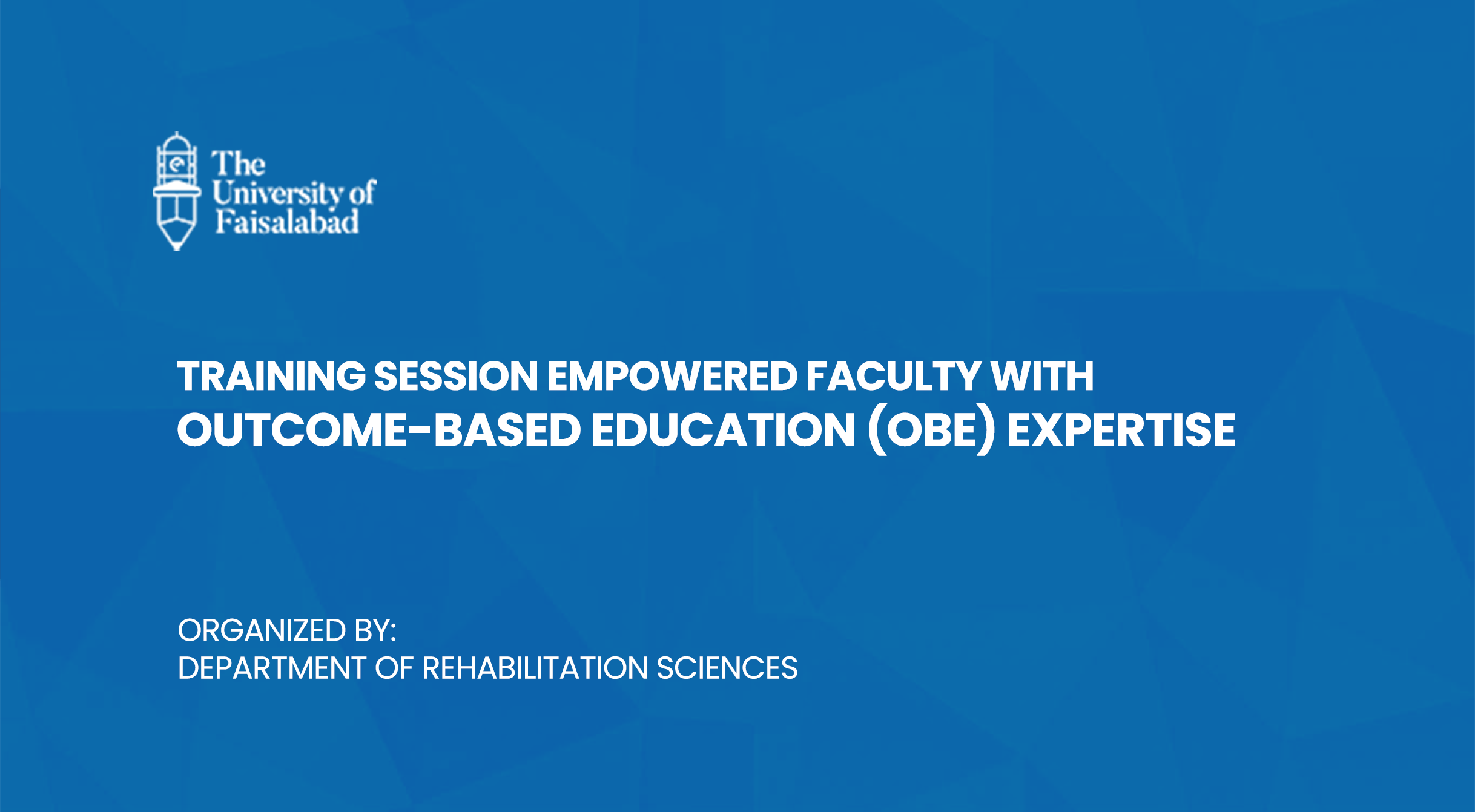 Training Session Empowered Faculty with Outcome-Based Education (OBE) Expertise
