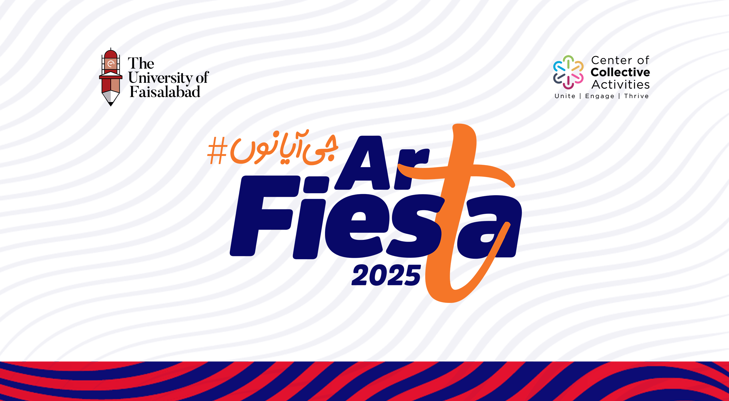 Art Fiesta 2025 “Jee Aayan Nu”: A Spectacle of Culture, Creativity, and Campus Spirit at The University of Faisalabad