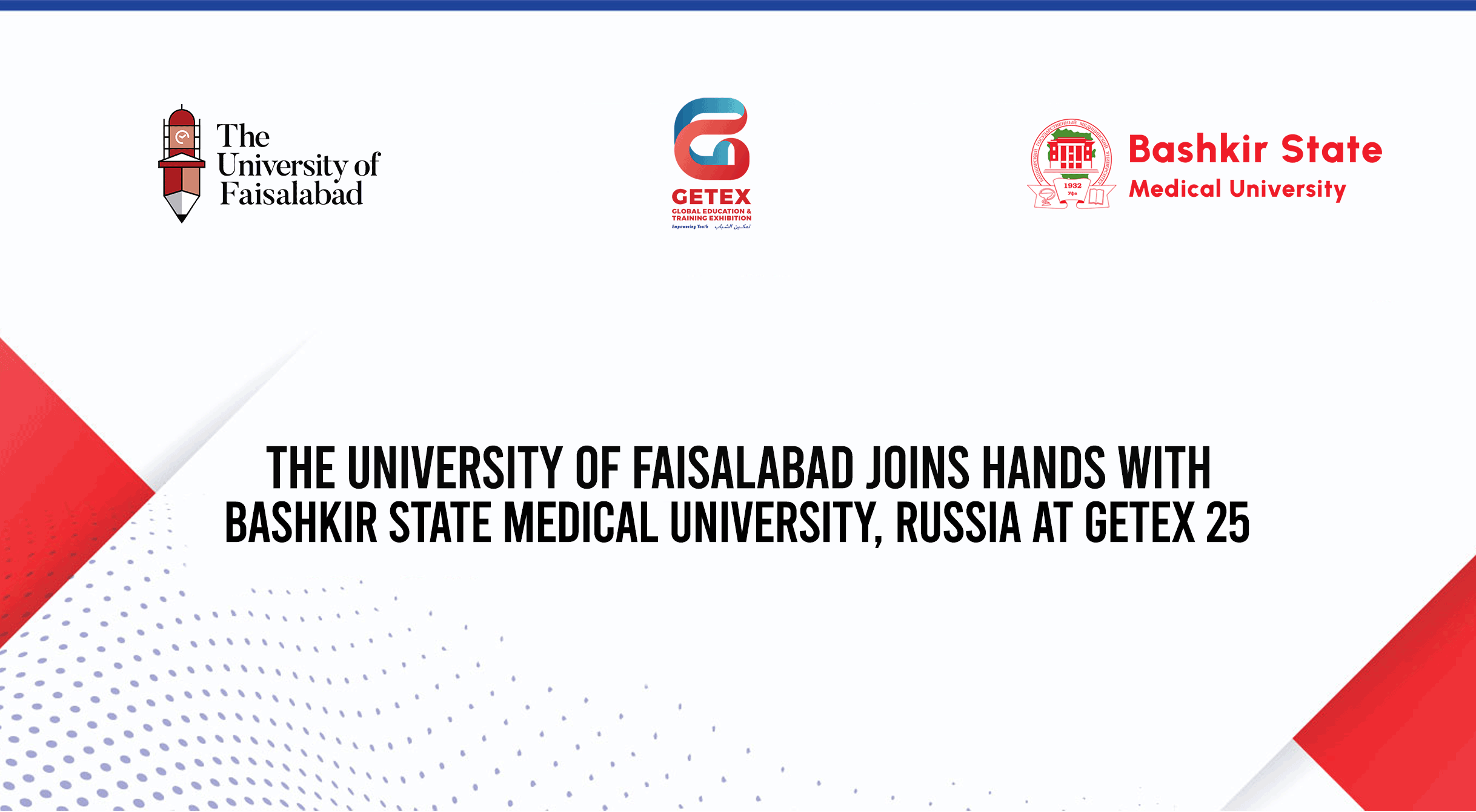 The University of Faisalabad Joins Hands with Bashkir State Medical University, Russia at GETEX 25