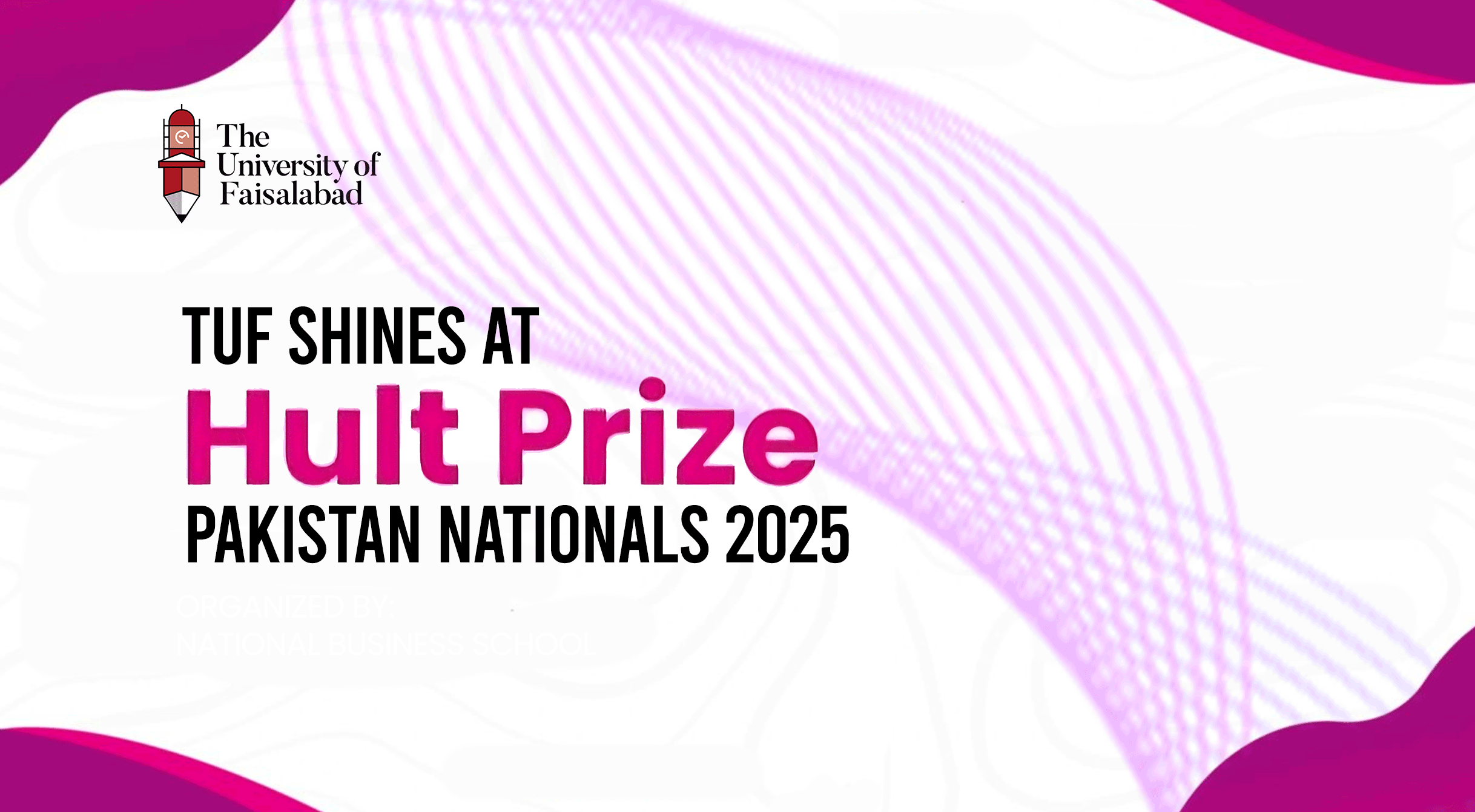 TUF Shines at Hult Prize Pakistan Nationals 2025