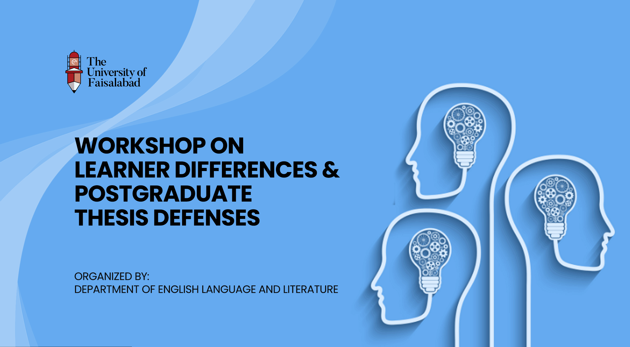 Workshop on “Learner’s Differences in the Classroom Context” and Postgraduate Thesis Defenses