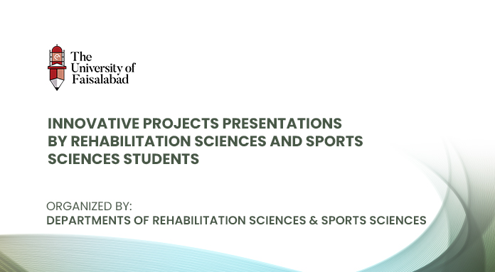 Innovative Project Presentations by Rehabilitation Sciences and Sports Sciences Students