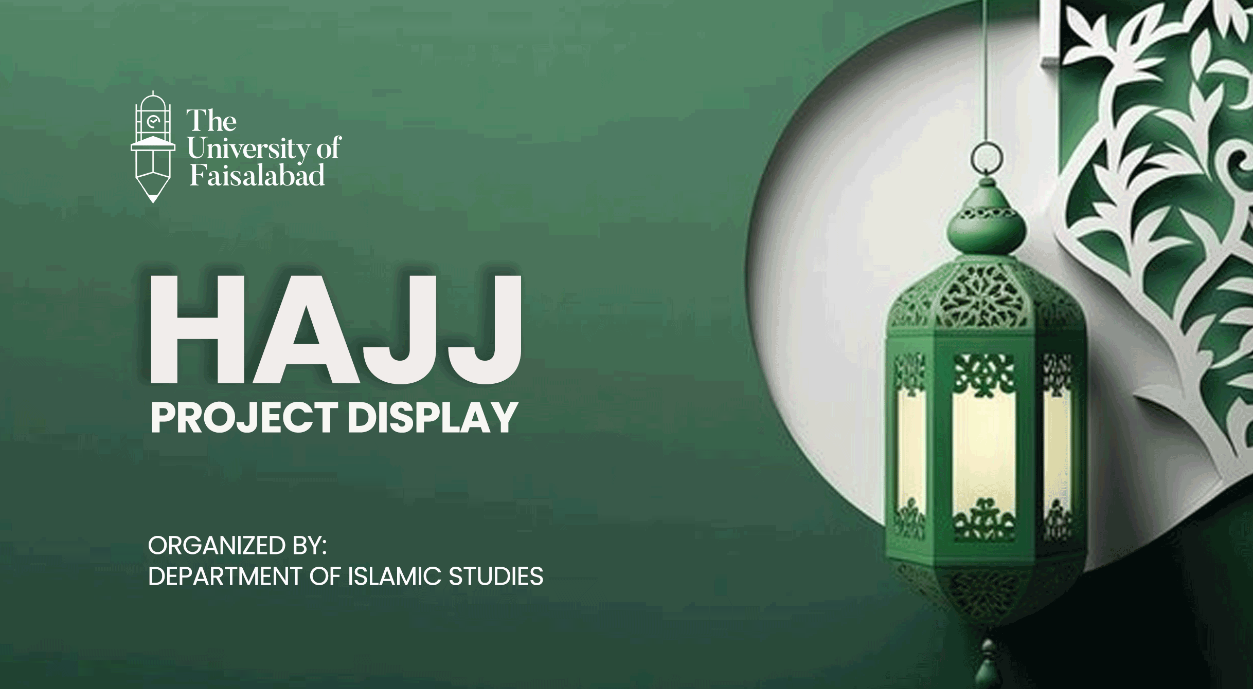 Department of Islamic Studies Organized Hajj Project Display to Promote Awareness