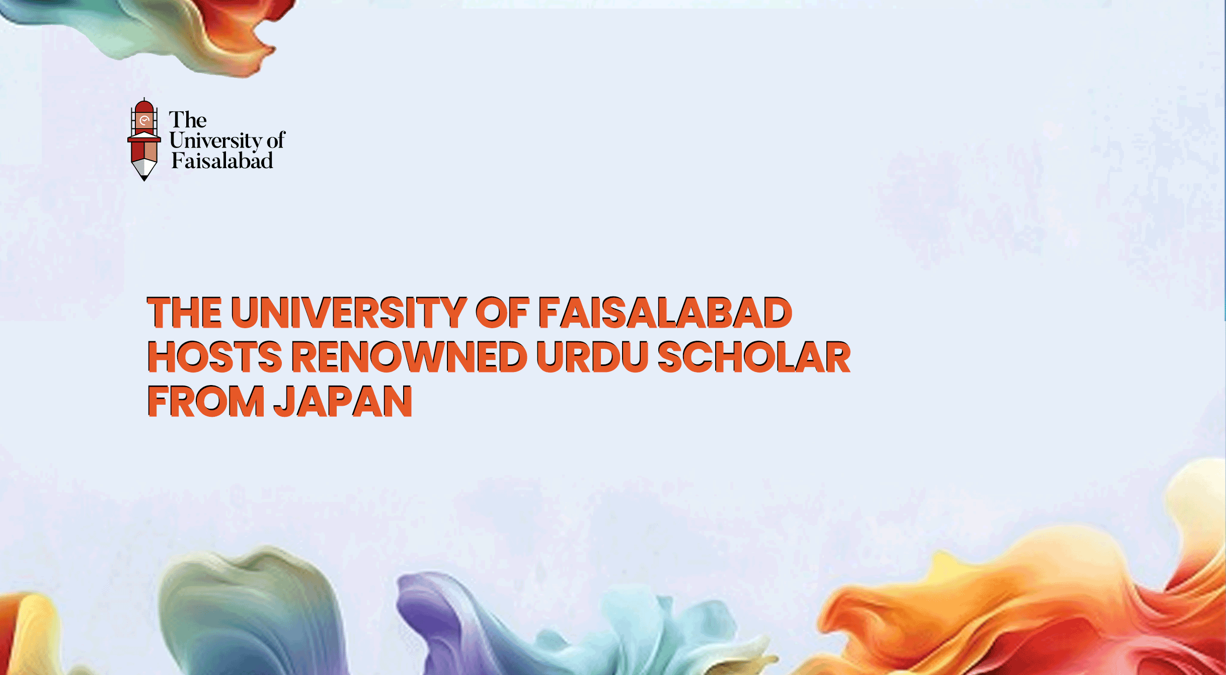 The University of Faisalabad Hosts Renowned Urdu Scholar from Japan