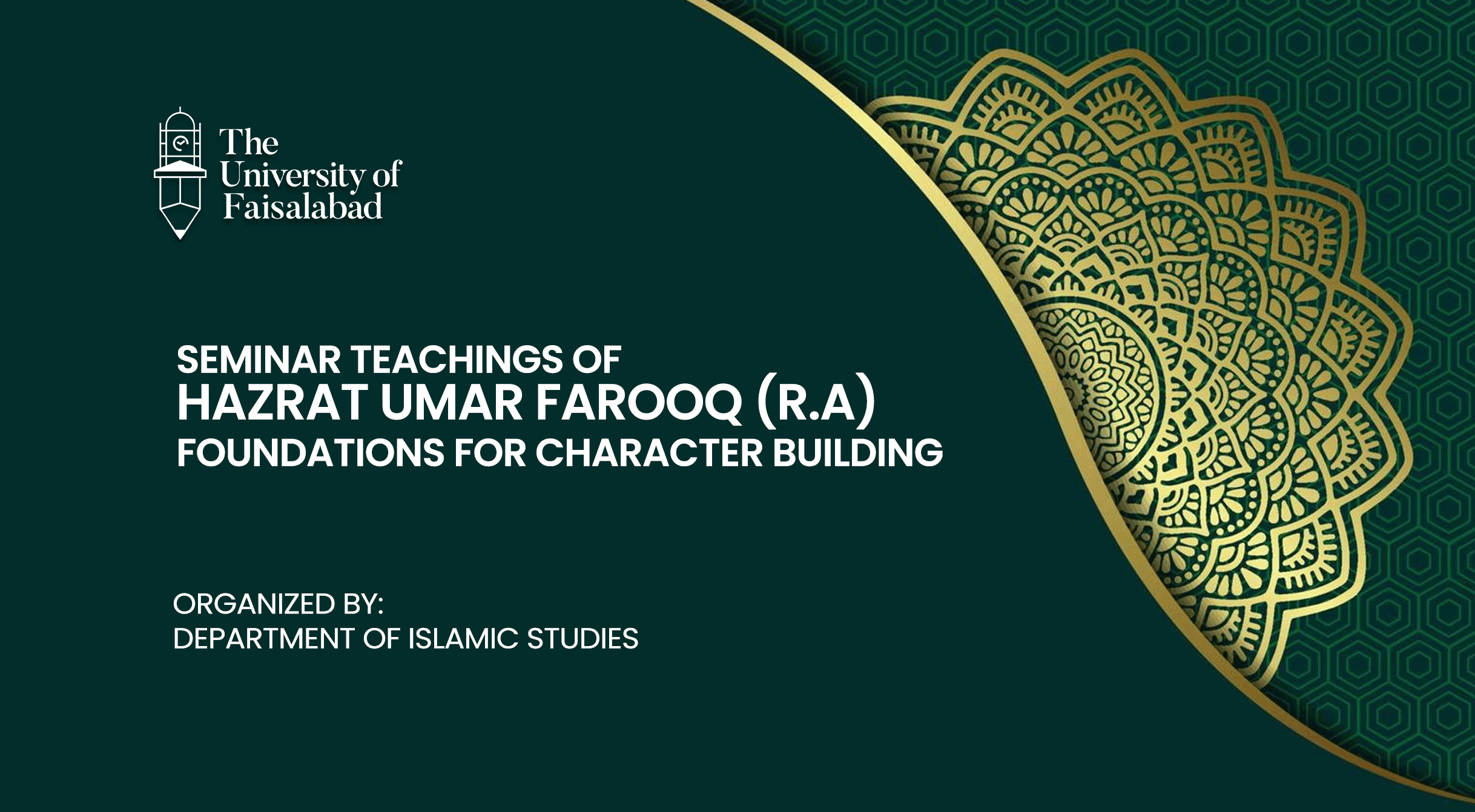 Seminar "Teachings of Hazrat Umar Farooq (R.A): Foundations for Character Building”