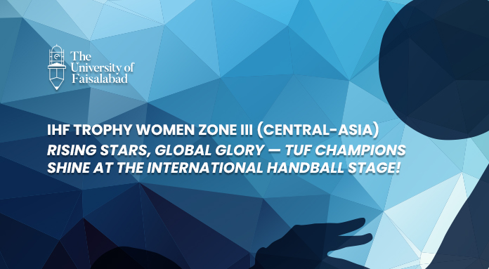 TUF Students clinched the Bronze Medal in the International Handball Federation (IHF) Competition