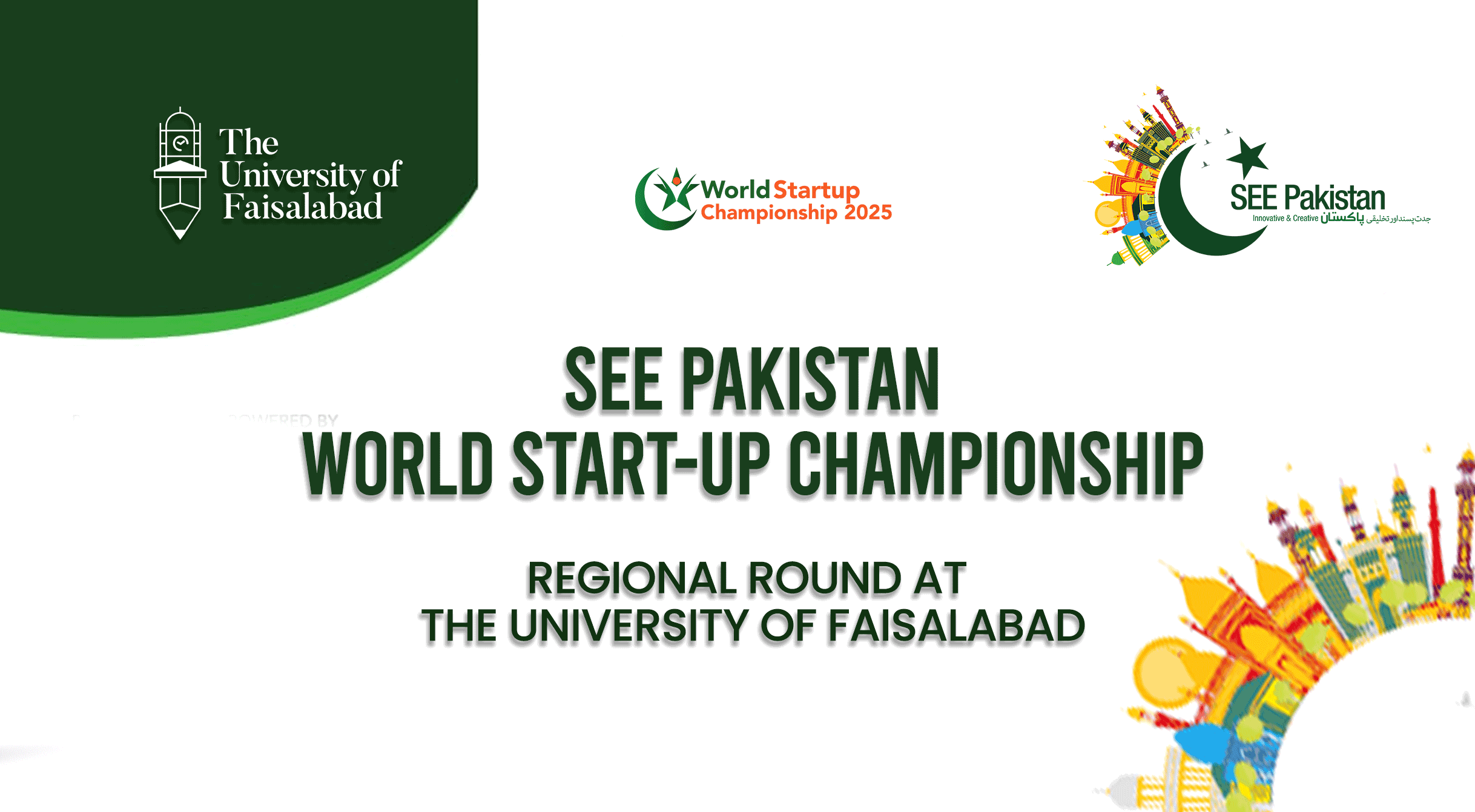 See Pakistan World Start-Up Championship – Regional Round at The University of Faisalabad