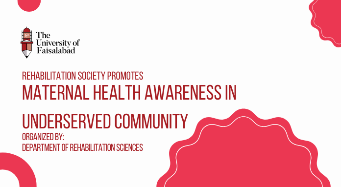 Rehabilitation Society Promotes Maternal Health Awareness in Underserved Community