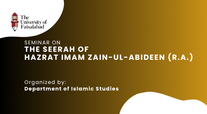Seminar on the Seerah of Hazrat Imam Zain-ul-Abideen (R.A.)