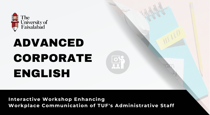Advanced Corporate English' Interactive Workshop Enhancing Workplace Communication of TUF's Administrative Staff