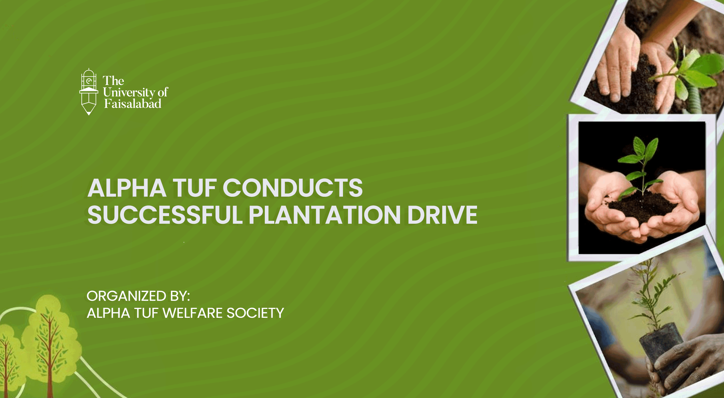 Alpha TUF Conducts Successful Plantation Drive