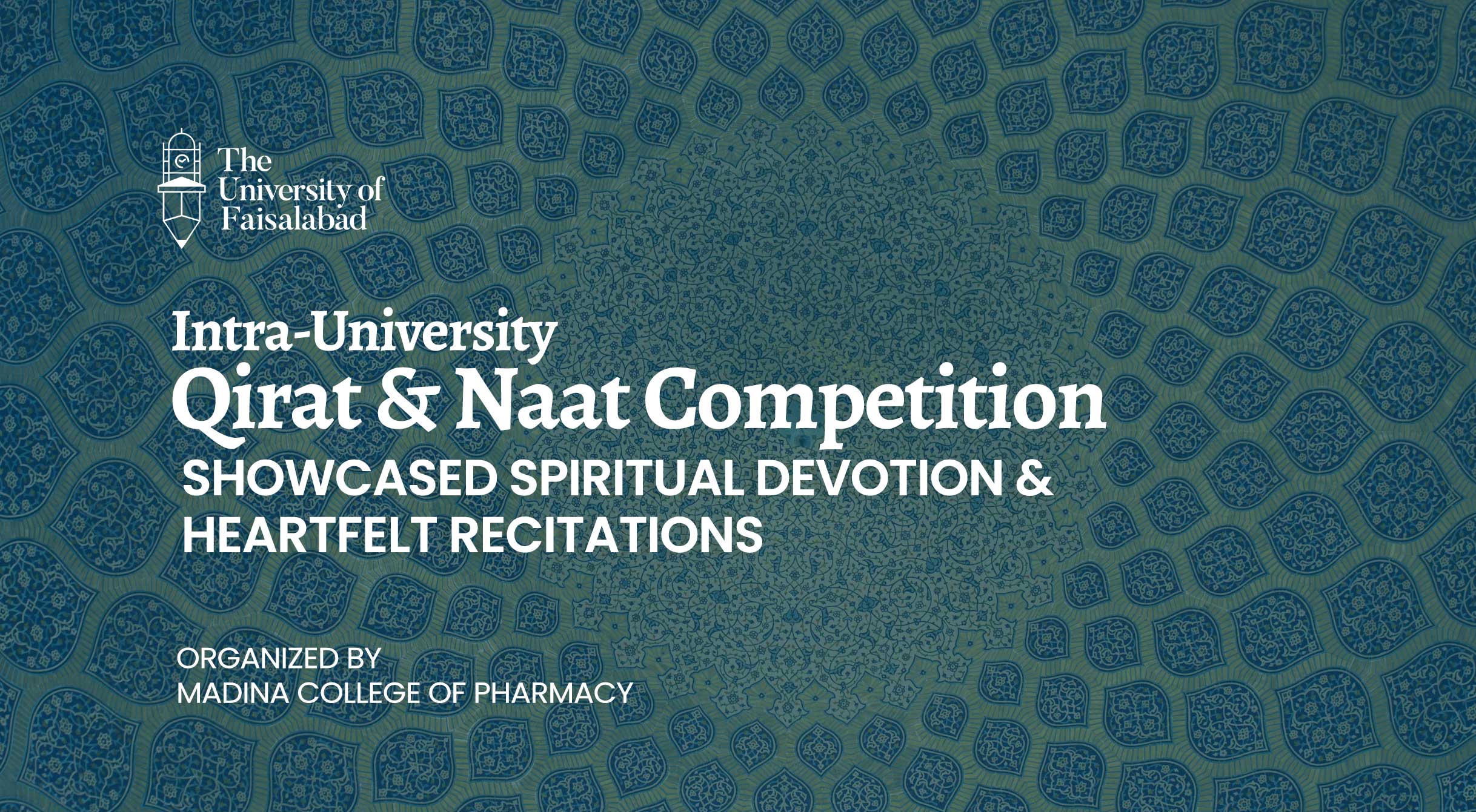 Intra-University Qirat & Naat Competition Showcased Spiritual Devotion and Heartfelt Recitations