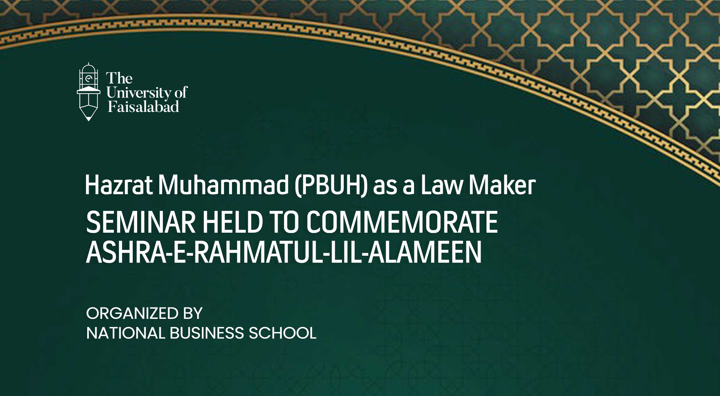 Hazrat Muhammad (PBUH) as a Law Maker seminar held to commemorate Ashra-e-Rahmatul-lil-Alameen