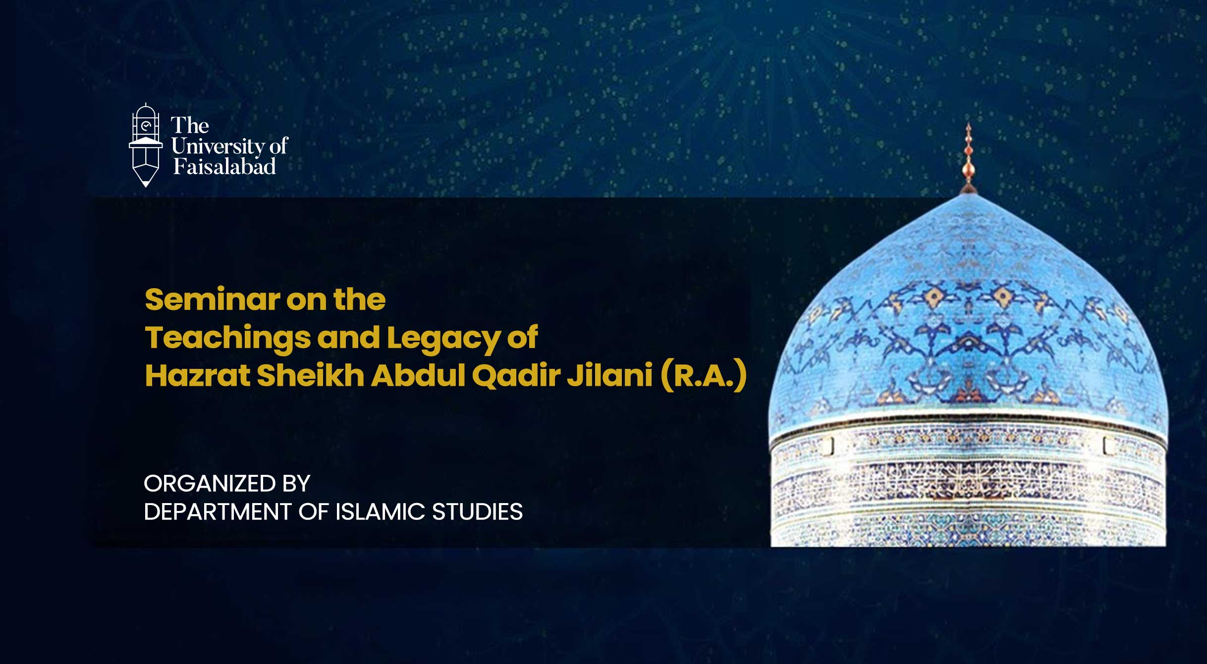 Seminar on the Teachings and Legacy of Hazrat Sheikh Abdul Qadir Jilani (R.A.)