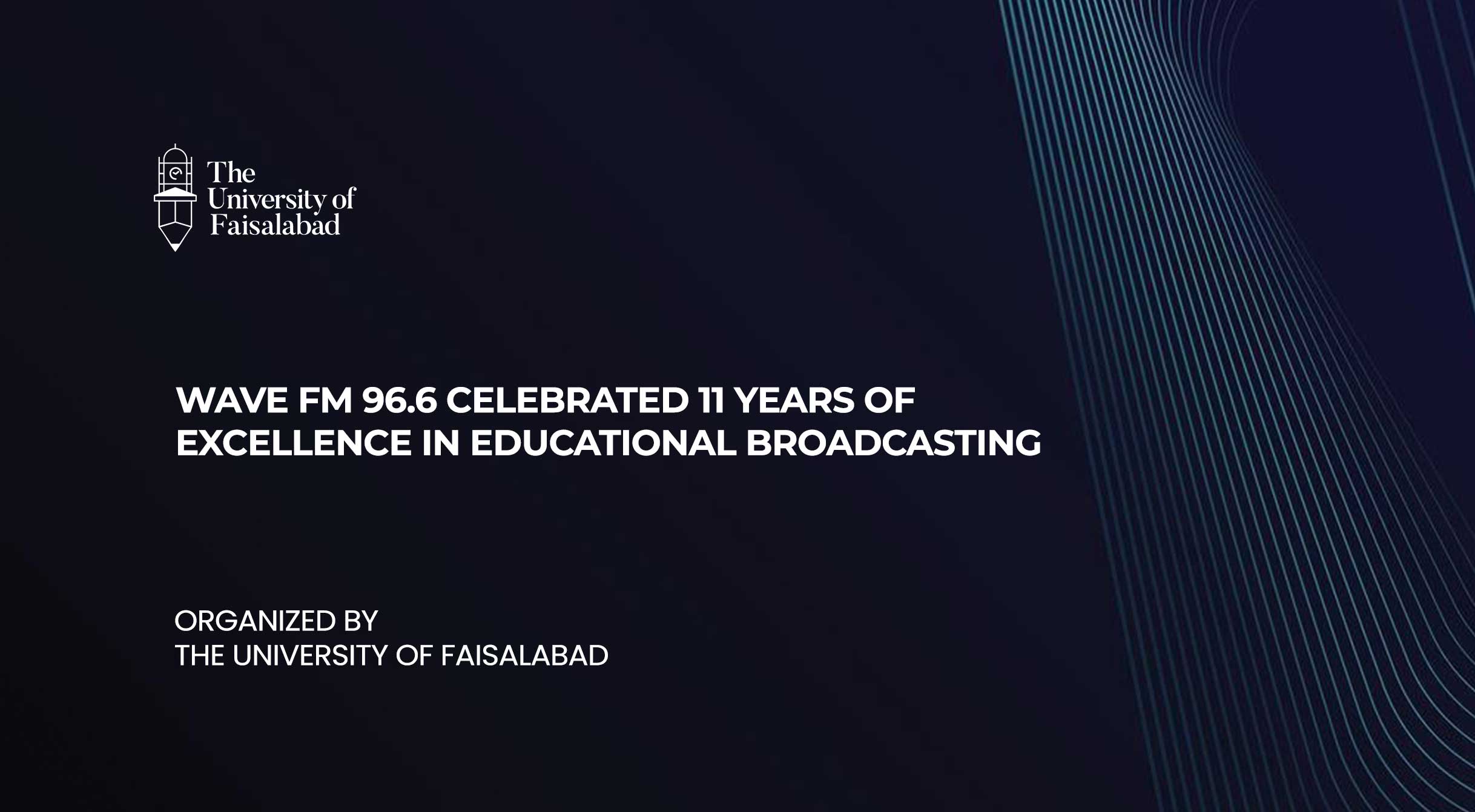 Wave FM 96.6 Celebrated 11 Years of Excellence in Educational Broadcasting
