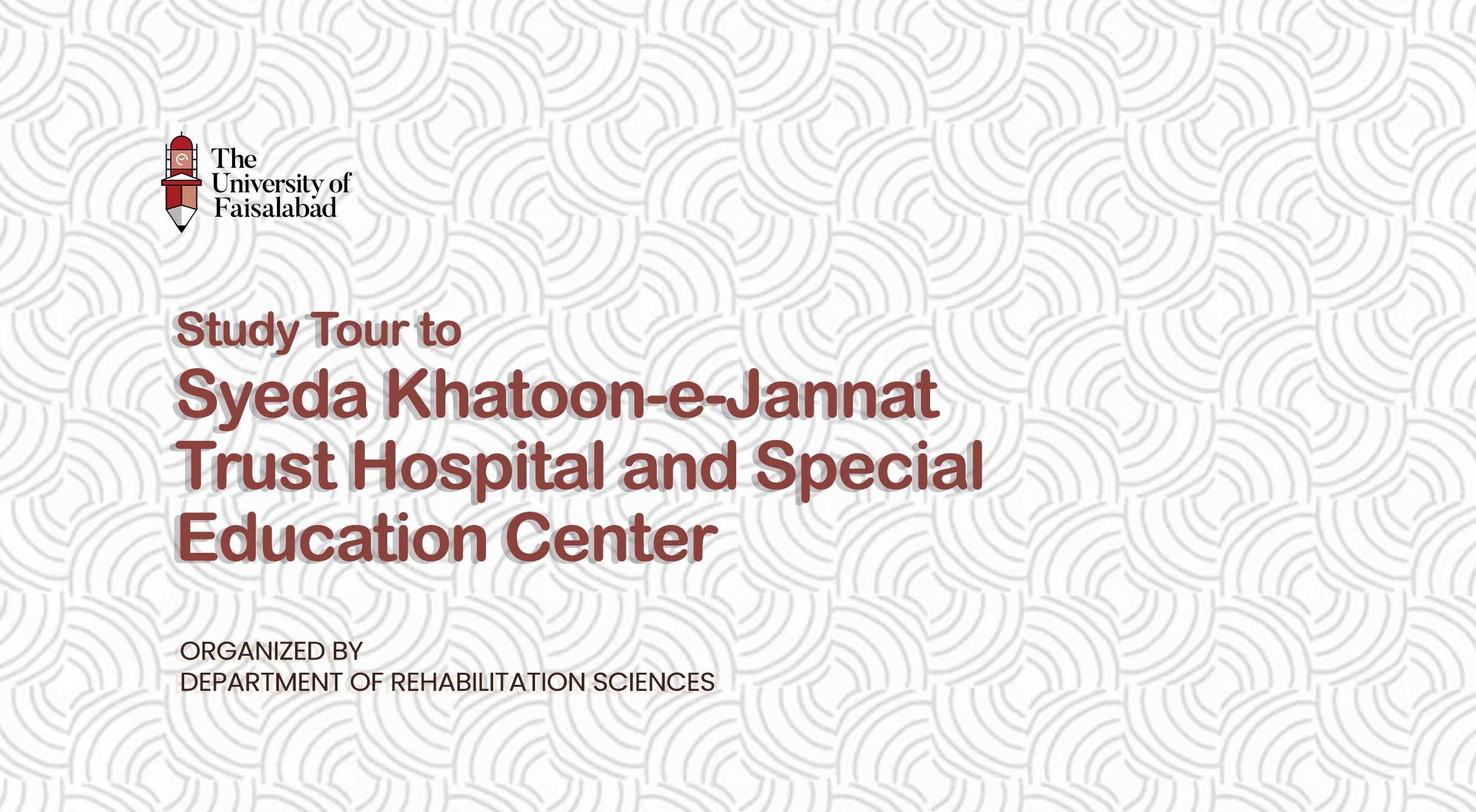 Study Tour to Syeda Khatoon-e-Jannat Trust Hospital and Special Education Center